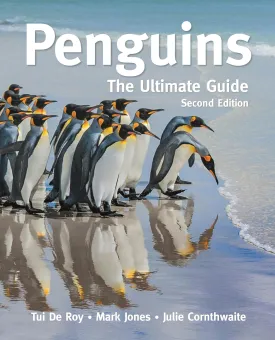 Penguins: The Ultimate Guide Second Edition Hardcover  April 19, 2022